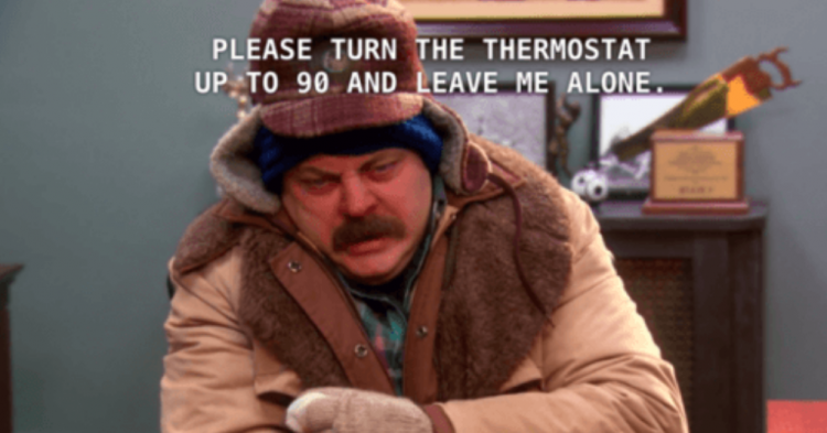 ron swanson wearing a coat and hat and text please turn the thermostat up to 90 and leave me alone
