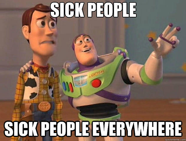 buzz and woody and text sick people, sick people everywhere
