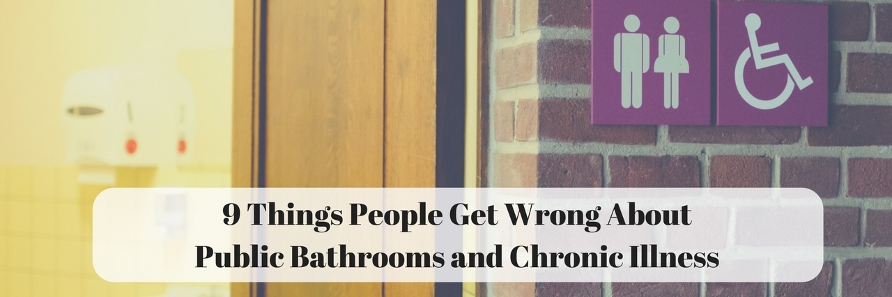 9 Things People Get Wrong About Public Bathrooms and Chronic Illness