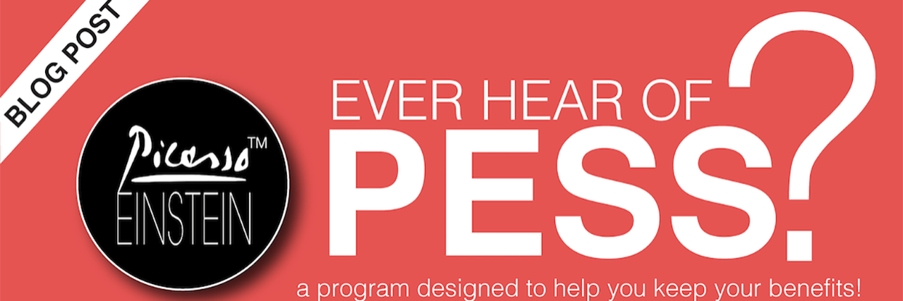 Using PESS to Save Money While on SSI PESS Property Essential to Self-Support with a disability.