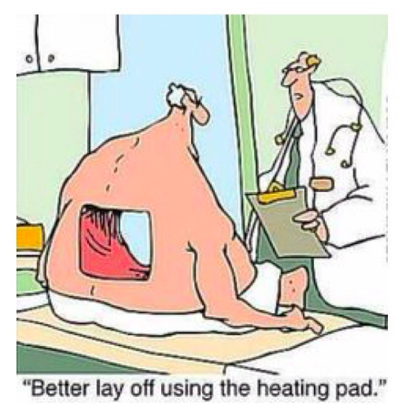 cartoon of a man with a square hole through his abdomen. the doctor is saying, 'better lay off using the heating pad.'