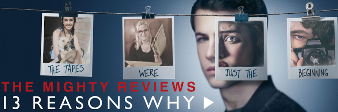 '13 Reasons Why' Season Two Episode Reviews The Mighty reviews "13 Reasons Why"