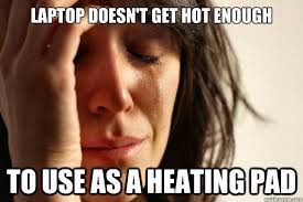 woman crying because laptop doesn't get hot enough to use as a heating pad