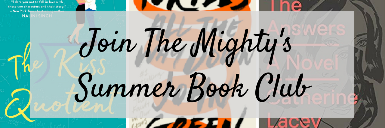 The Mighty's Summer Book Club Features Books About Illness, Disability Text that reads "join The Mighty's book club"