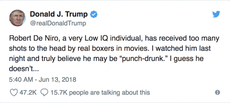 President Trump Calls Robert De Niro A ‘very Low Iq Individual The Mighty 