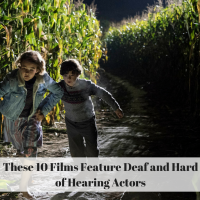 These 10 Films Feature Deaf and Hard of Hearing Actors