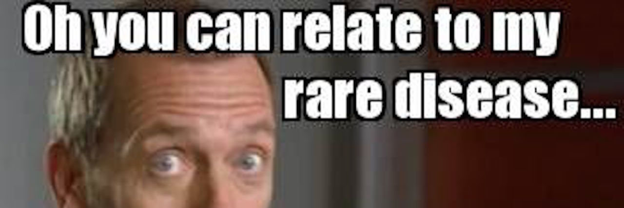12 Memes That Illustrate What It's Like to Have a Rare Disease