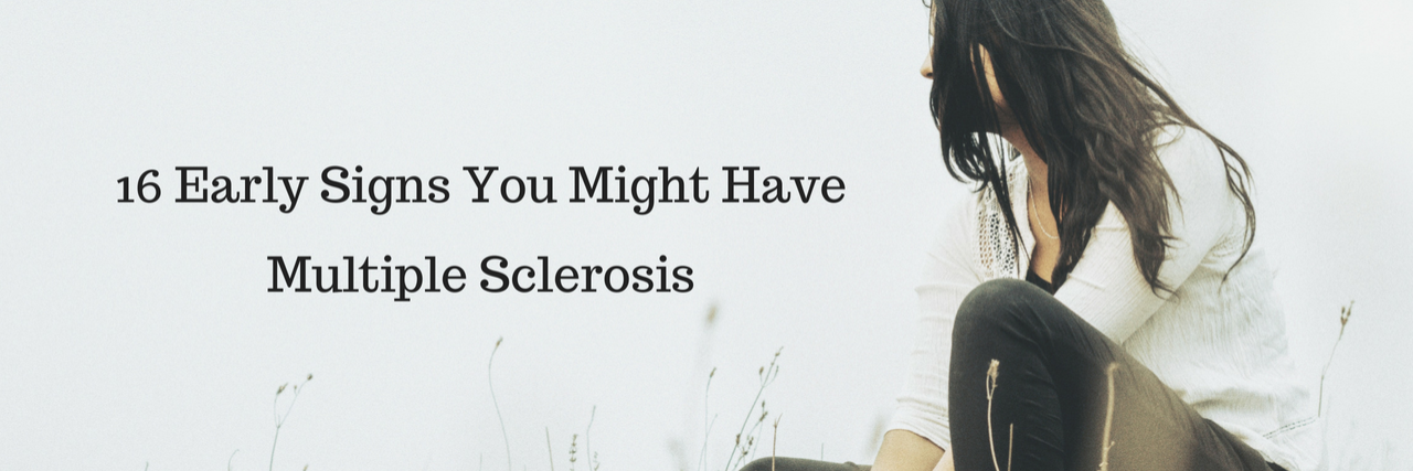 16 Early Signs You Might Have Multiple Sclerosis
