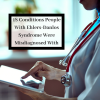 18 Conditions People With Ehlers-Danlos Syndrome Were Misdiagnosed With