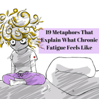 19 Metaphors That Explain What Chronic Fatigue Feels Like