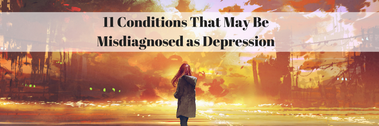 11 Illnesses That May Be Misdiagnosed as Depression 11 Conditions That May Be Misdiagnosed as Depression