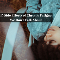 15 Side Effects of Chronic Fatigue We Don't Talk About