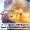 23 Consequences Of Misdiagnoses People With EDS Had to Deal With