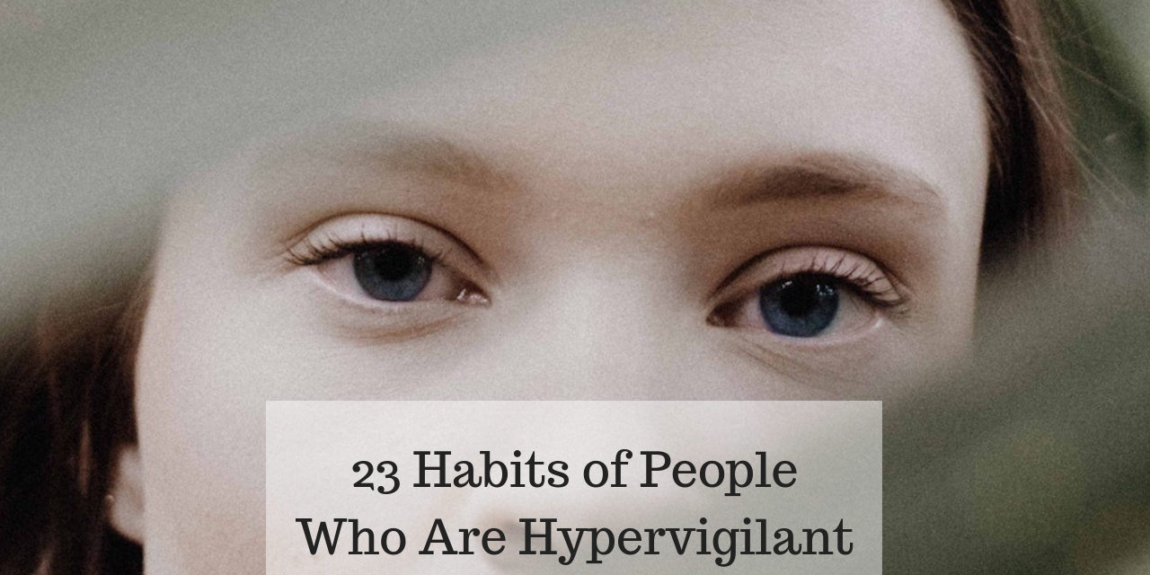 habits-of-people-who-are-hypervigilant