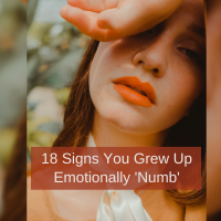 A woman staring blankly, her hand covering her eyes. Text over her picture reads: 18 Signs You Grew Up Emotionally Numb