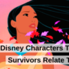 19 Disney Characters Trauma Survivors Relate To