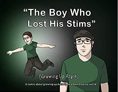"[Growing Up Aspie] The Boy Who Lost His Stims" by Nathan McConnell