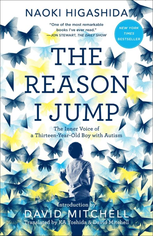 "The Reason I Jump" by Naoki Higashida