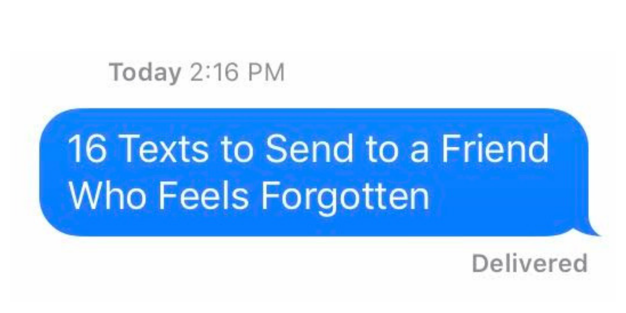 16-texts-to-send-a-friend-who-feels-forgotten