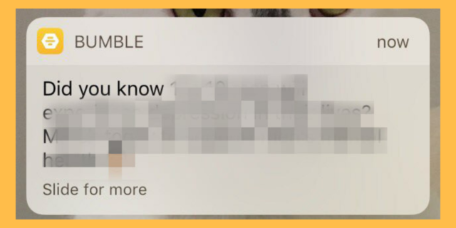 People Are Saying Bumble's Mental Health Notification Missed the Mark image of bumble notification, with blurred out text