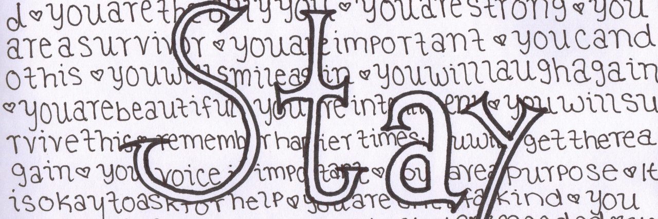 A Practical Guide to Surviving Suicidal Urges notepad with stay alive written in large letters and small affirmative statements written behind it.