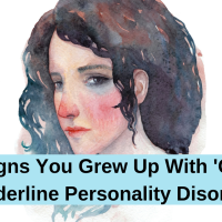 18 Signs You Grew Up With 'Quiet Borderline Personality Disorder'