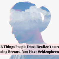 A silhouette of a man with clouds in his head, text reads: 18 Things People Don't Realize You're Doing Because of Schizophrenia