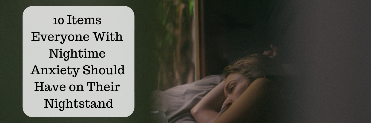 10 Products People With Anxiety Should Have on Their Nightstand
