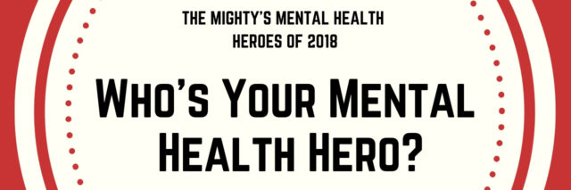 Text reads: Who's Your Mental Health Hero?