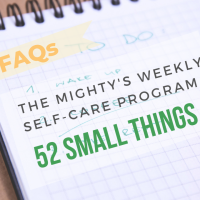 A note pad with a green pen. Text reads " FAQs The Mighty's weekly self-care program 52 Small Things"