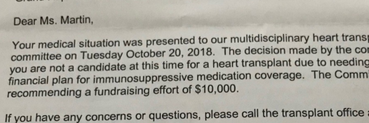 No Cash, No Heart. Transplant Centers Require Proof Of Payment. Letter to Hedda Martin saying she was rejected from list and needs to fundraise $10,000