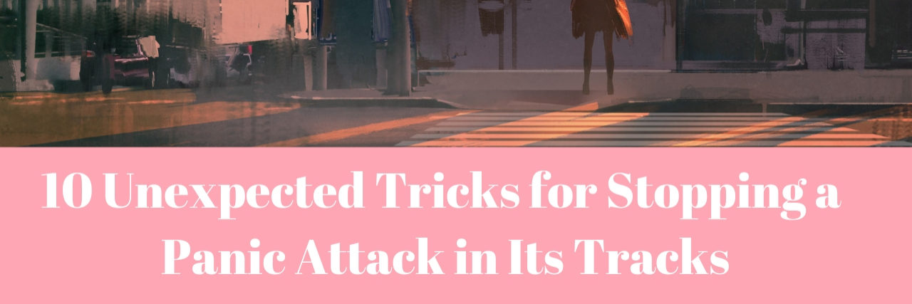 10 Unexpected Tricks for Stopping a Panic Attack in Its Tracks Art of a woman walking across the street. Text on the photo reads: "10 Unexpected Tricks for Stopping a Panic Attack in Its Tracks"
