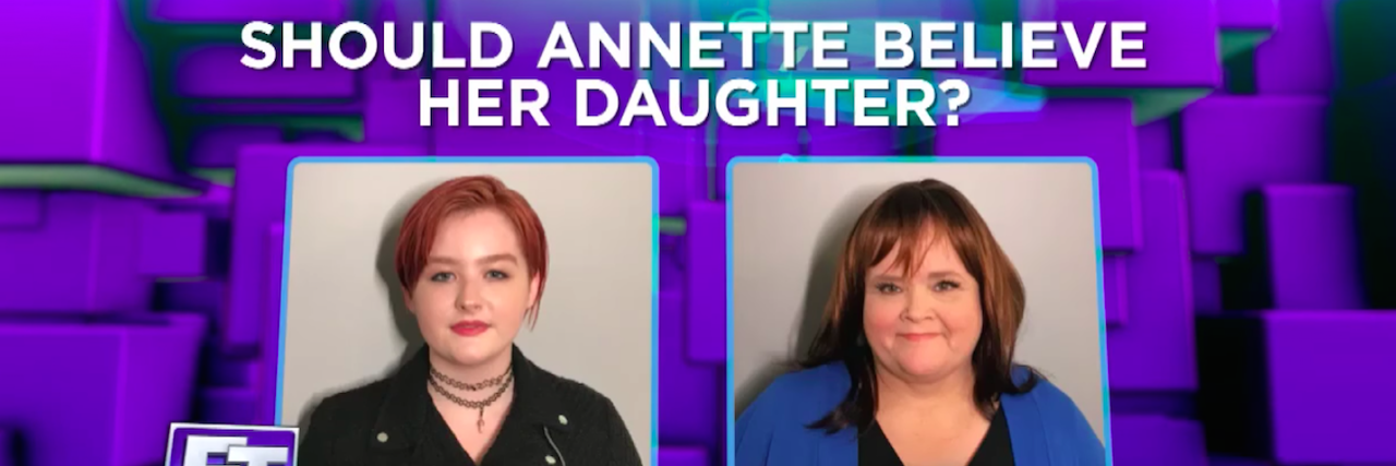 'Face the Truth' Has Guest With Invisible Illness, Fibromyalgia A poll that says, "Should annette believe her daughter?"