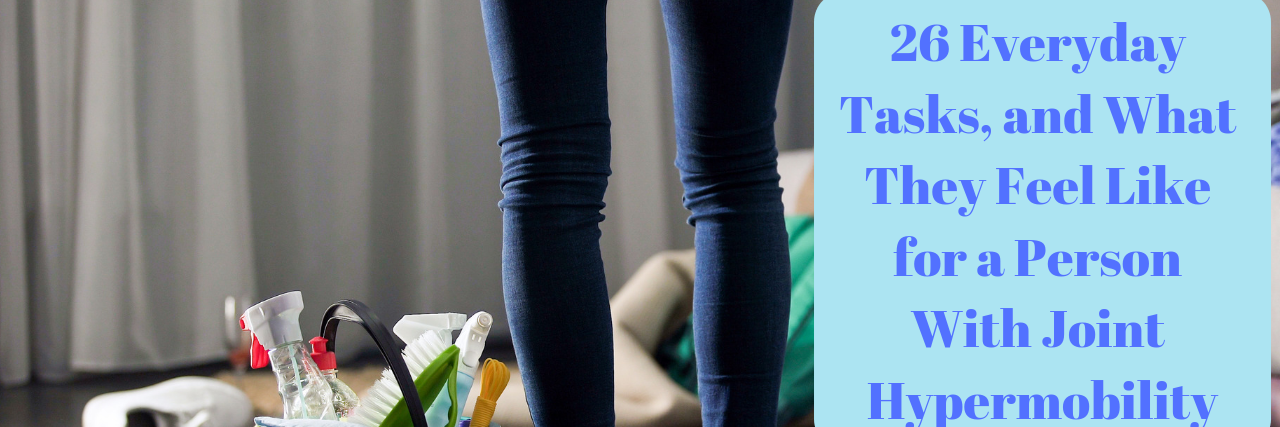 Daily Tasks That Are Harder for People With Joint Hypermobility Messy floor with words "26 everyday tasks, and what they feel like for a person with hypermobility"
