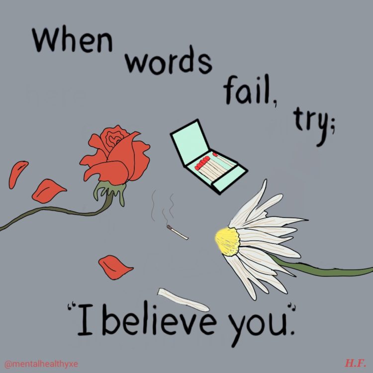 when words fail, try i believe you