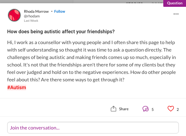 How does being autistic affect your friendships? Hi, I work as a counsellor with young people and I often share this page to help with self understanding so thought it was time to ask a question directly. The challenges of being autistic and making friends comes up so much, especially in school. It's not that the friendships aren't there for some of my clients but they feel over judged and hold on to the negative experiences. How do other people feel about this? Are there some ways to get through it? #Autism