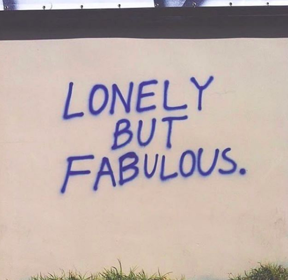 meme image: lonely but fabulous