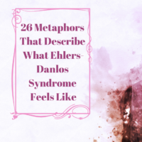 Watercolor woman with words "26 Metaphors That Describe What Ehlers-Danlos Syndrome Feels Like"