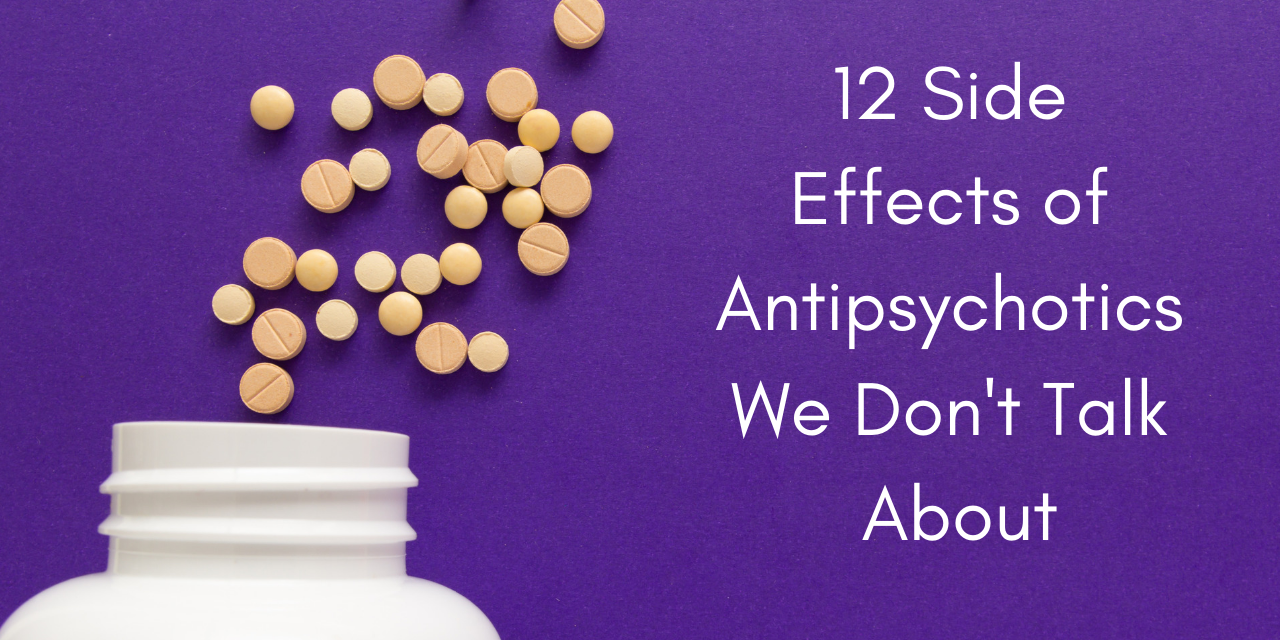 12-side-effects-of-antipsychotics-we-don-t-talk-about