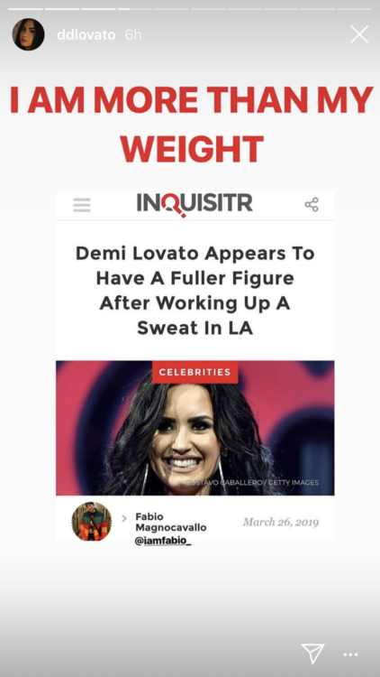 Demi Lovato Instagram story, picture of headline that says: "Demi LOvato Appears to Have Fuller Figure" with her comment, "I am more than my weight"