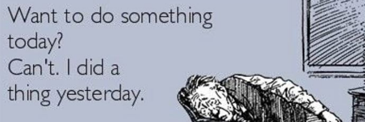 12 Memes That Nail What It’s Like to Have Back Pain want to do something today too tired