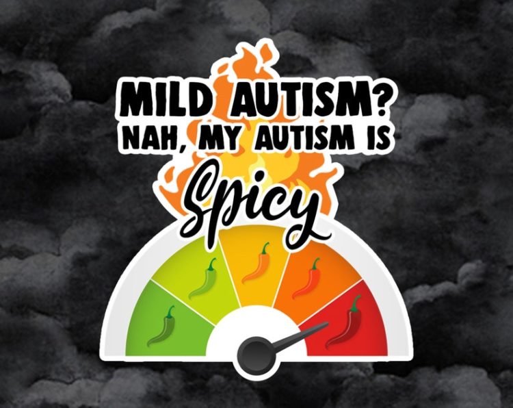 Mild and Spicy autism humor sticker.