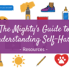 The Mighty's Guide to Understanding Self-Harm Resources header