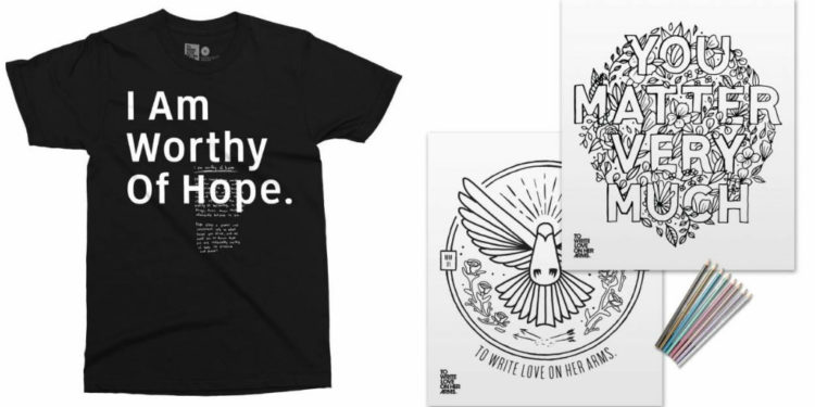 Tshirt that says "I am worthy of hope" and coloring book page that says "you matter very much"