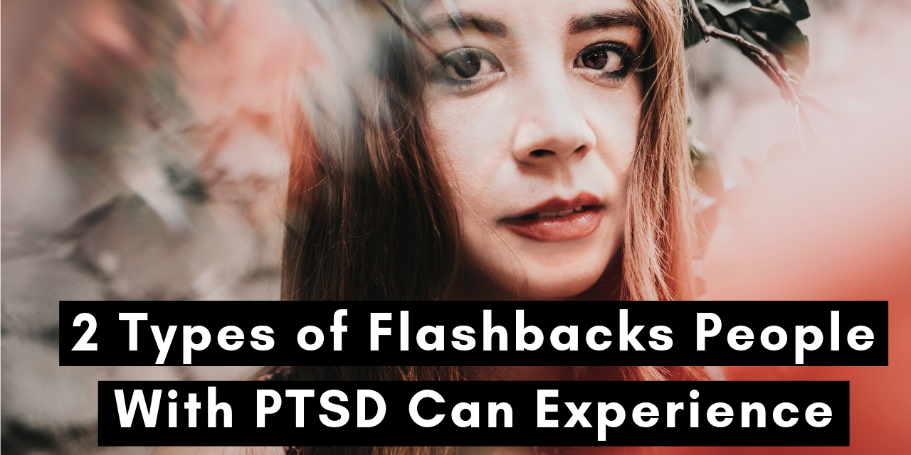 What Is an Emotional Flashback From Complex PTSD? | The Mighty