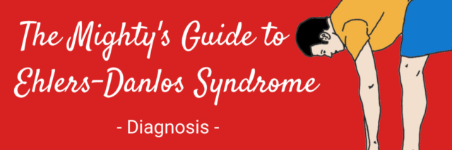 The Mighty's Guide to Ehlers-Danlos Syndrome Diagnosis header