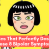 Comics That Perfectly Describe These 8 Bipolar Symptoms