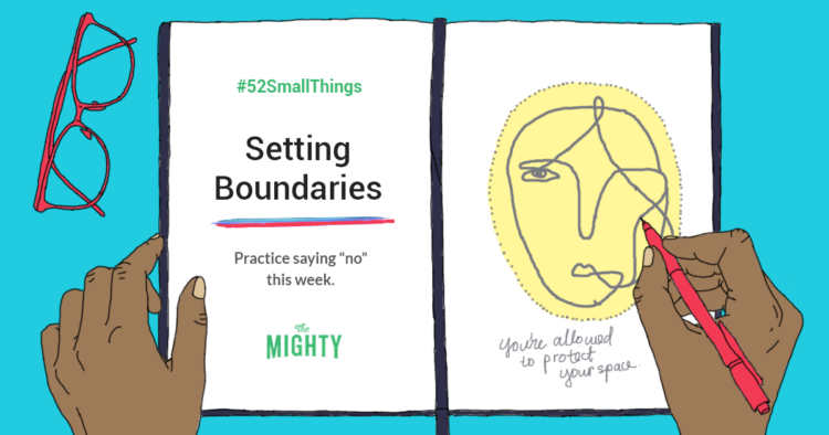 #52SmallThings Challenge. Setting Boundaries: Practice saying "no" this week.