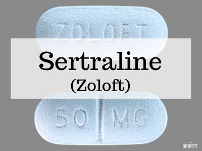 Sertraline (Brand Name Zoloft)