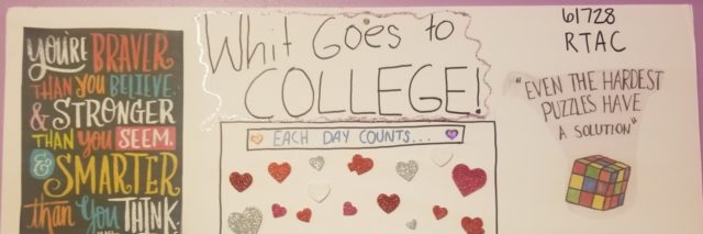 Whit's poster full of supportive thoughts for getting through college.